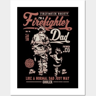 Firefighter Dad Posters and Art